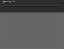 Tablet Screenshot of jazzaway.com
